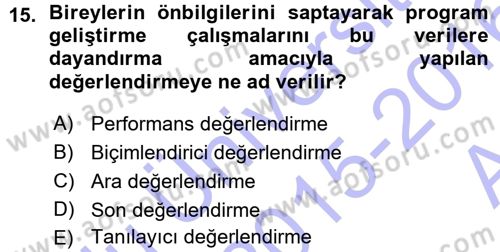 İşletmelerde Eğitim ve Geliştirme Dersi 2015 - 2016 Yılı (Vize) Ara Sınav Soruları 15. Soru