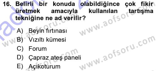 İşletmelerde Eğitim ve Geliştirme Dersi 2015 - 2016 Yılı (Vize) Ara Sınav Soruları 16. Soru