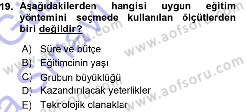 İşletmelerde Eğitim ve Geliştirme Dersi 2015 - 2016 Yılı (Vize) Ara Sınav Soruları 19. Soru