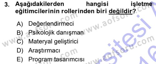 İşletmelerde Eğitim ve Geliştirme Dersi 2015 - 2016 Yılı (Vize) Ara Sınav Soruları 3. Soru