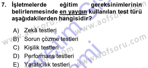 İşletmelerde Eğitim ve Geliştirme Dersi 2015 - 2016 Yılı (Vize) Ara Sınav Soruları 7. Soru