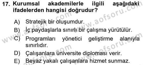 İşletmelerde Eğitim ve Geliştirme Dersi 2015 - 2016 Yılı Tek Ders Sınav Soruları 17. Soru