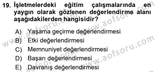 İşletmelerde Eğitim ve Geliştirme Dersi 2015 - 2016 Yılı Tek Ders Sınavı 19. Soru