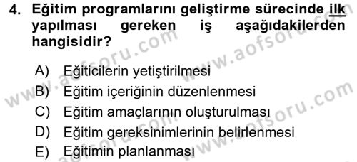 İşletmelerde Eğitim ve Geliştirme Dersi 2015 - 2016 Yılı Tek Ders Sınav Soruları 4. Soru