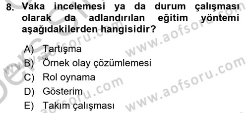 İşletmelerde Eğitim ve Geliştirme Dersi 2016 - 2017 Yılı 3 Ders Sınavı 8. Soru