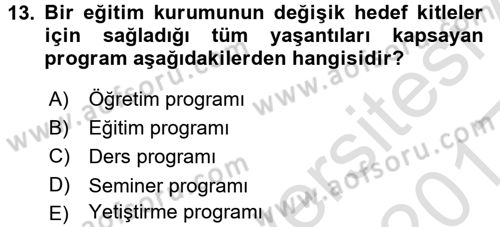 İşletmelerde Eğitim ve Geliştirme Dersi 2016 - 2017 Yılı (Vize) Ara Sınav Soruları 13. Soru