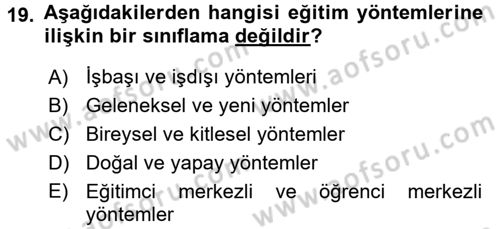 İşletmelerde Eğitim ve Geliştirme Dersi Ara Sınavı Deneme Sınav Soruları 19. Soru