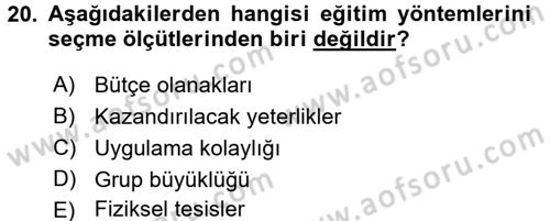 İşletmelerde Eğitim ve Geliştirme Dersi Ara Sınavı Deneme Sınav Soruları 20. Soru