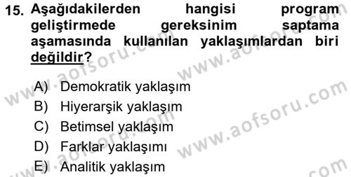 İşletmelerde Eğitim ve Geliştirme Dersi 2017 - 2018 Yılı (Vize) Ara Sınav Soruları 15. Soru
