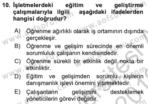 İşletmelerde Eğitim ve Geliştirme Dersi 2018 - 2019 Yılı Yaz Okulu Sınav Soruları 10. Soru