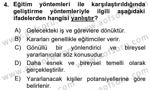 İşletmelerde Eğitim ve Geliştirme Dersi 2018 - 2019 Yılı Yaz Okulu Sınav Soruları 4. Soru