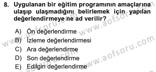 İşletmelerde Eğitim ve Geliştirme Dersi 2018 - 2019 Yılı Yaz Okulu Sınav Soruları 8. Soru