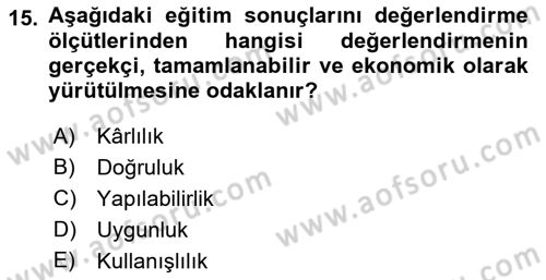 İşletmelerde Eğitim ve Geliştirme Dersi 2021 - 2022 Yılı Yaz Okulu Sınavı 15. Soru