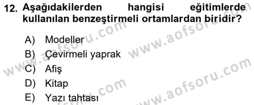 İşletmelerde Eğitim ve Geliştirme Dersi 2024 - 2025 Yılı (Final) Dönem Sonu Sınav Soruları 12. Soru