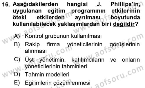 İşletmelerde Eğitim ve Geliştirme Dersi 2024 - 2025 Yılı (Final) Dönem Sonu Sınav Soruları 16. Soru