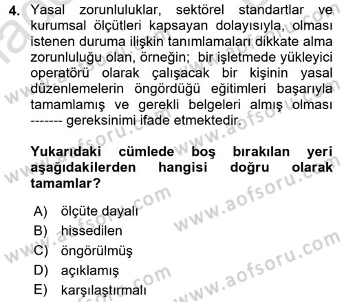 İşletmelerde Eğitim ve Geliştirme Dersi 2024 - 2025 Yılı (Final) Dönem Sonu Sınav Soruları 4. Soru