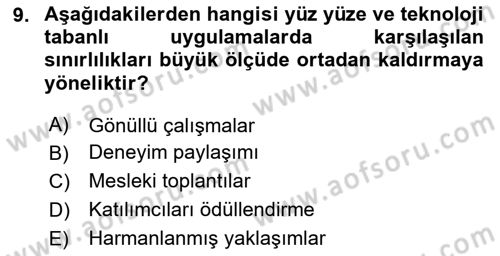 İşletmelerde Eğitim ve Geliştirme Dersi 2024 - 2025 Yılı (Final) Dönem Sonu Sınav Soruları 9. Soru