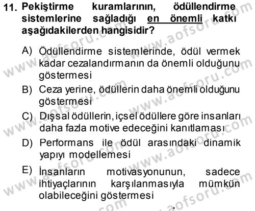 Ücret ve Ödül Yönetimi Dersi 2014 - 2015 Yılı (Final) Dönem Sonu Sınav Soruları 11. Soru