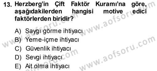 Ücret ve Ödül Yönetimi Dersi 2014 - 2015 Yılı (Final) Dönem Sonu Sınav Soruları 13. Soru