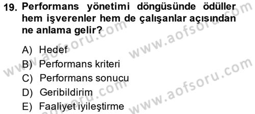 Ücret ve Ödül Yönetimi Dersi 2014 - 2015 Yılı Tek Ders Sınav Soruları 19. Soru