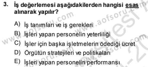 Ücret ve Ödül Yönetimi Dersi 2014 - 2015 Yılı Tek Ders Sınav Soruları 3. Soru