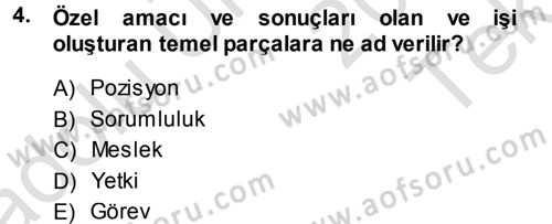 Ücret ve Ödül Yönetimi Dersi 2014 - 2015 Yılı Tek Ders Sınav Soruları 4. Soru