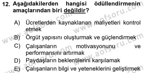 Ücret ve Ödül Yönetimi Dersi 2015 - 2016 Yılı Tek Ders Sınav Soruları 12. Soru