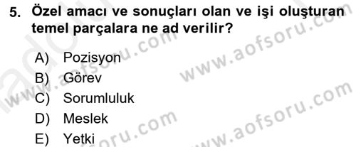 Ücret ve Ödül Yönetimi Dersi 2015 - 2016 Yılı Tek Ders Sınav Soruları 5. Soru
