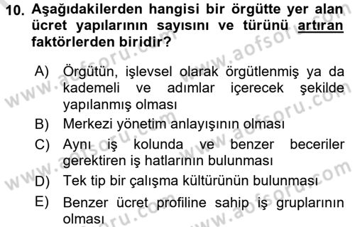 Ücret ve Ödül Yönetimi Dersi 2018 - 2019 Yılı 3 Ders Sınav Soruları 10. Soru