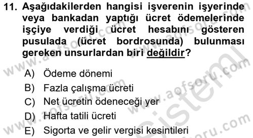 Ücret ve Ödül Yönetimi Dersi 2018 - 2019 Yılı 3 Ders Sınav Soruları 11. Soru