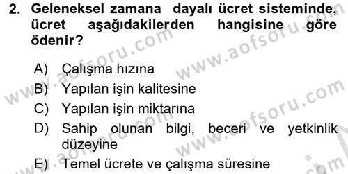 Ücret ve Ödül Yönetimi Dersi 2018 - 2019 Yılı 3 Ders Sınav Soruları 2. Soru
