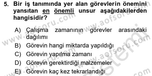 Ücret ve Ödül Yönetimi Dersi 2018 - 2019 Yılı 3 Ders Sınav Soruları 5. Soru