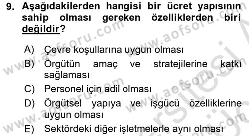 Ücret ve Ödül Yönetimi Dersi 2018 - 2019 Yılı 3 Ders Sınav Soruları 9. Soru