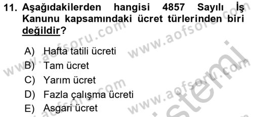Ücret ve Ödül Yönetimi Dersi 2018 - 2019 Yılı Yaz Okulu Sınav Soruları 11. Soru