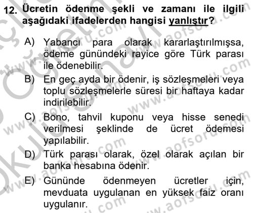 Ücret ve Ödül Yönetimi Dersi 2018 - 2019 Yılı Yaz Okulu Sınav Soruları 12. Soru