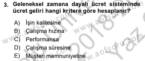 Ücret ve Ödül Yönetimi Dersi 2018 - 2019 Yılı Yaz Okulu Sınav Soruları 3. Soru