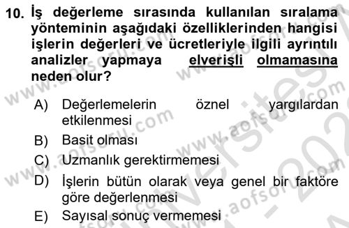 Ücret ve Ödül Yönetimi Dersi 2021 - 2022 Yılı (Vize) Ara Sınav Soruları 10. Soru