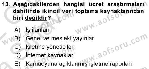 Ücret ve Ödül Yönetimi Dersi 2021 - 2022 Yılı (Vize) Ara Sınav Soruları 13. Soru