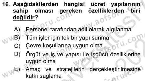 Ücret ve Ödül Yönetimi Dersi 2021 - 2022 Yılı (Vize) Ara Sınav Soruları 16. Soru