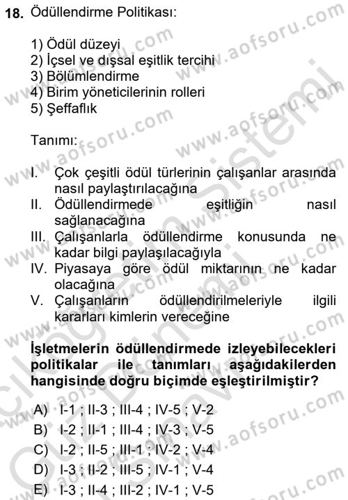 Ücret ve Ödül Yönetimi Dersi 2021 - 2022 Yılı (Final) Dönem Sonu Sınav Soruları 18. Soru