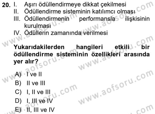 Ücret ve Ödül Yönetimi Dersi 2021 - 2022 Yılı (Final) Dönem Sonu Sınav Soruları 20. Soru