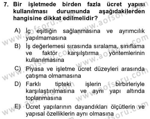 Ücret ve Ödül Yönetimi Dersi 2021 - 2022 Yılı (Final) Dönem Sonu Sınav Soruları 7. Soru