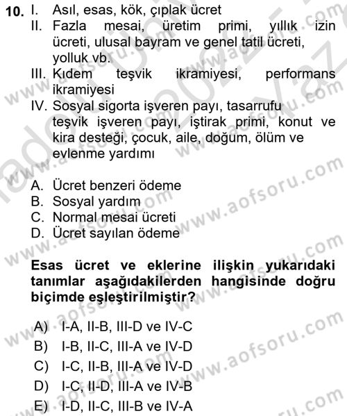 Ücret ve Ödül Yönetimi Dersi 2022 - 2023 Yılı Yaz Okulu Sınav Soruları 10. Soru
