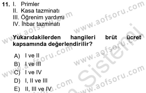Ücret ve Ödül Yönetimi Dersi 2022 - 2023 Yılı Yaz Okulu Sınav Soruları 11. Soru