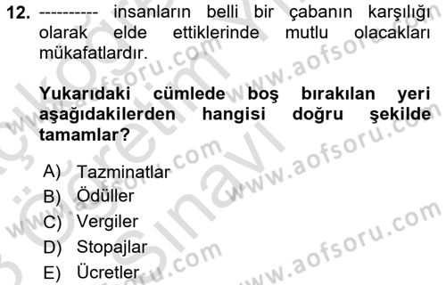 Ücret ve Ödül Yönetimi Dersi 2022 - 2023 Yılı Yaz Okulu Sınav Soruları 12. Soru