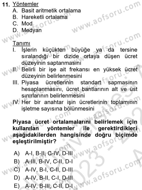 Ücret ve Ödül Yönetimi Dersi 2023 - 2024 Yılı (Vize) Ara Sınav Soruları 11. Soru