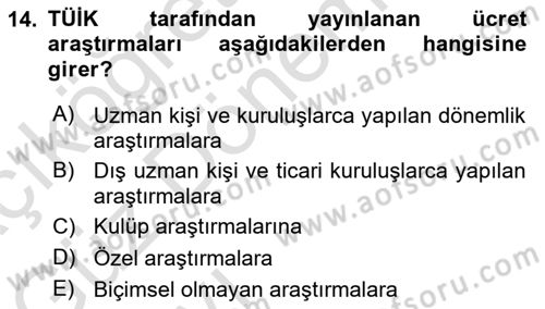 Ücret ve Ödül Yönetimi Dersi 2023 - 2024 Yılı (Vize) Ara Sınav Soruları 14. Soru