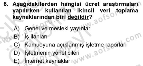 Ücret ve Ödül Yönetimi Dersi 2023 - 2024 Yılı Yaz Okulu Sınav Soruları 6. Soru
