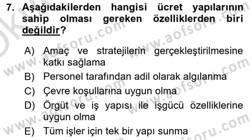 Ücret ve Ödül Yönetimi Dersi 2023 - 2024 Yılı Yaz Okulu Sınav Soruları 7. Soru