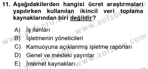 Ücret ve Ödül Yönetimi Dersi 2024 - 2025 Yılı (Vize) Ara Sınav Soruları 11. Soru